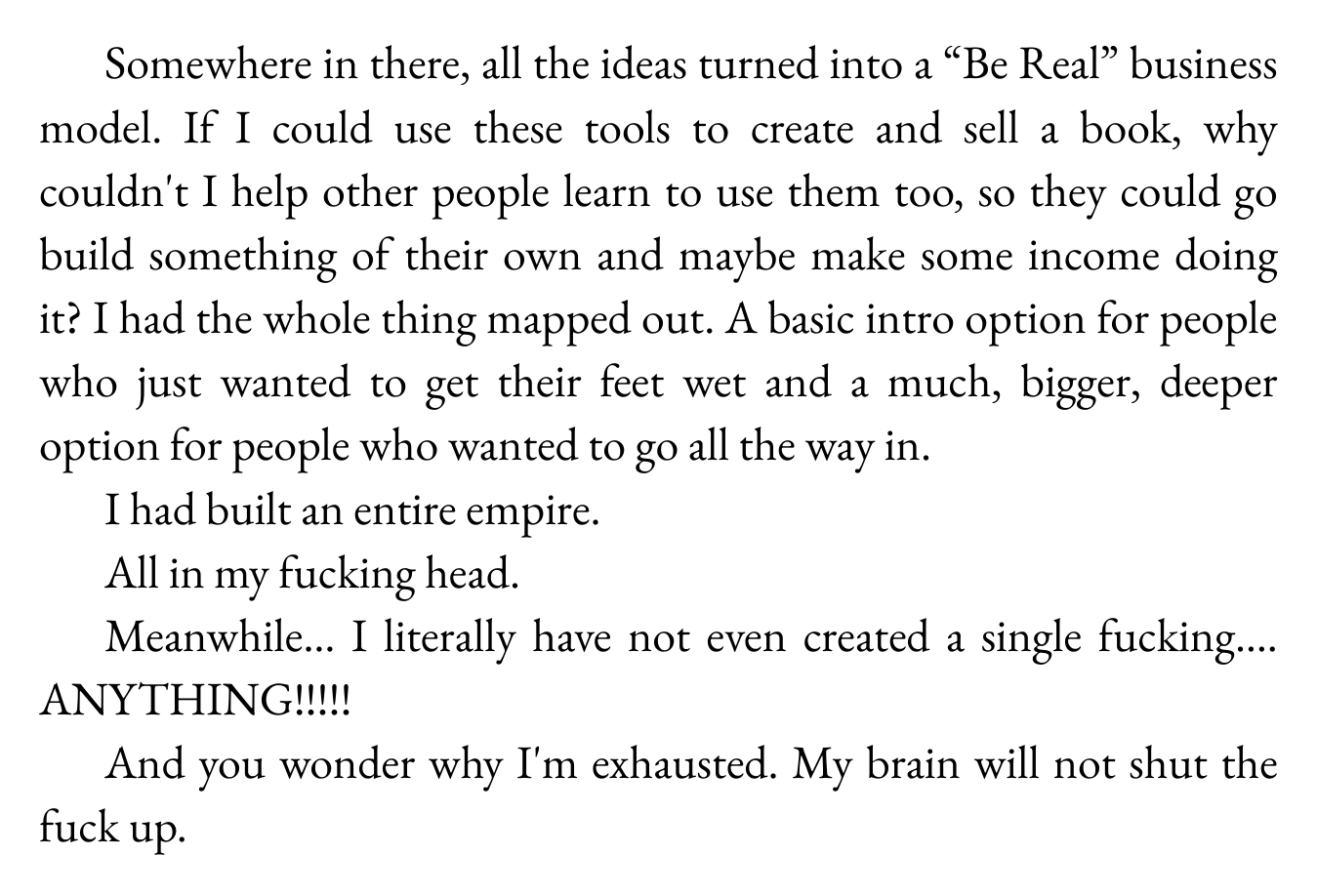 Page excerpt from the Opening of Be Fucking Real about building an empire in my head